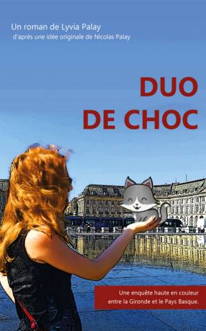 Duo de choc, un livre de Lyvia Palay
