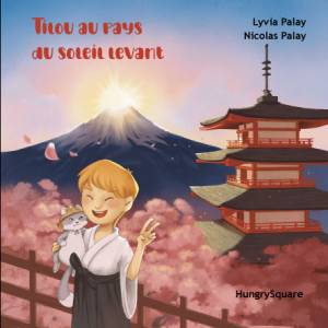Tilou au pays du soleil levant, un livre de Lyvia Palay