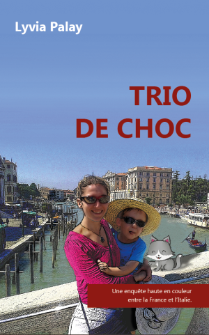 Trio de choc, un livre de Lyvia Palay